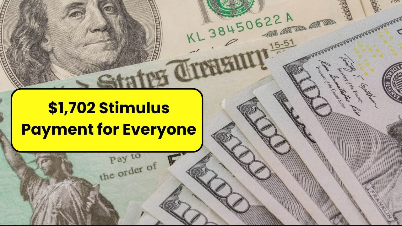 $1,702 Stimulus Payment