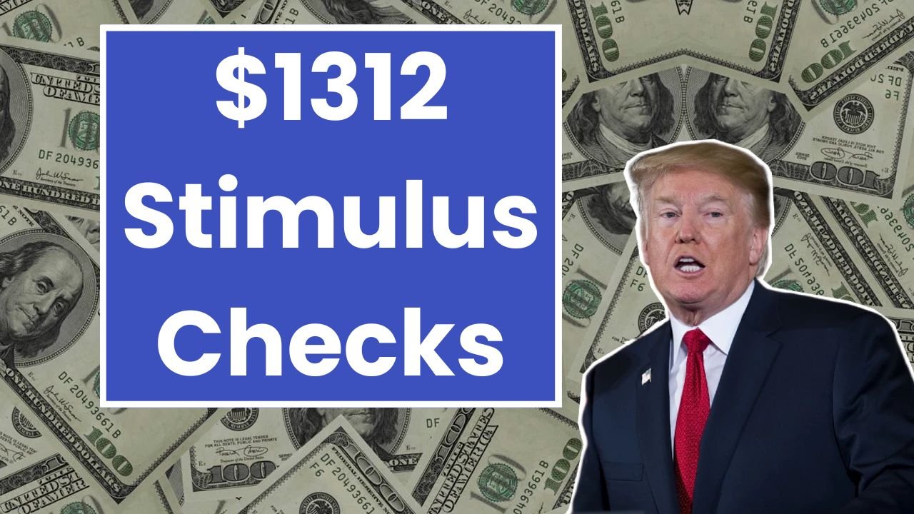 $1312 Stimulus Checks