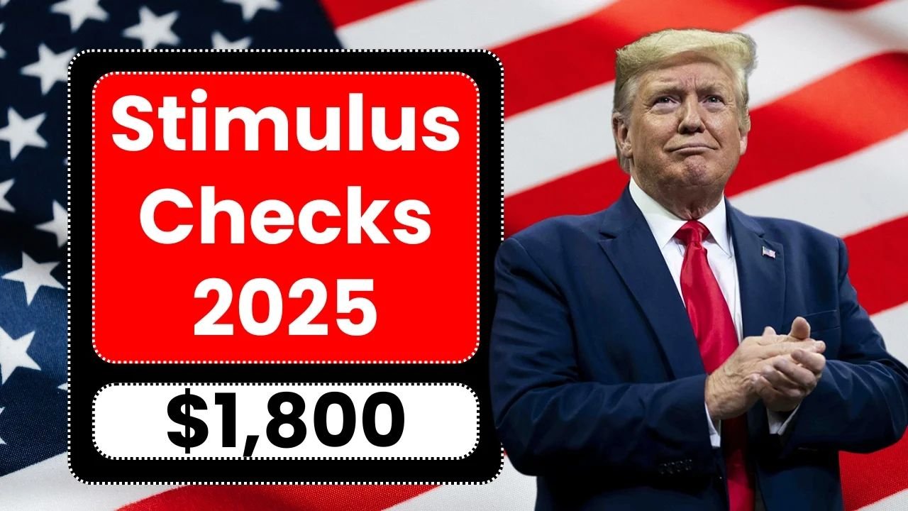 $1800 Stimulus Checks 2025