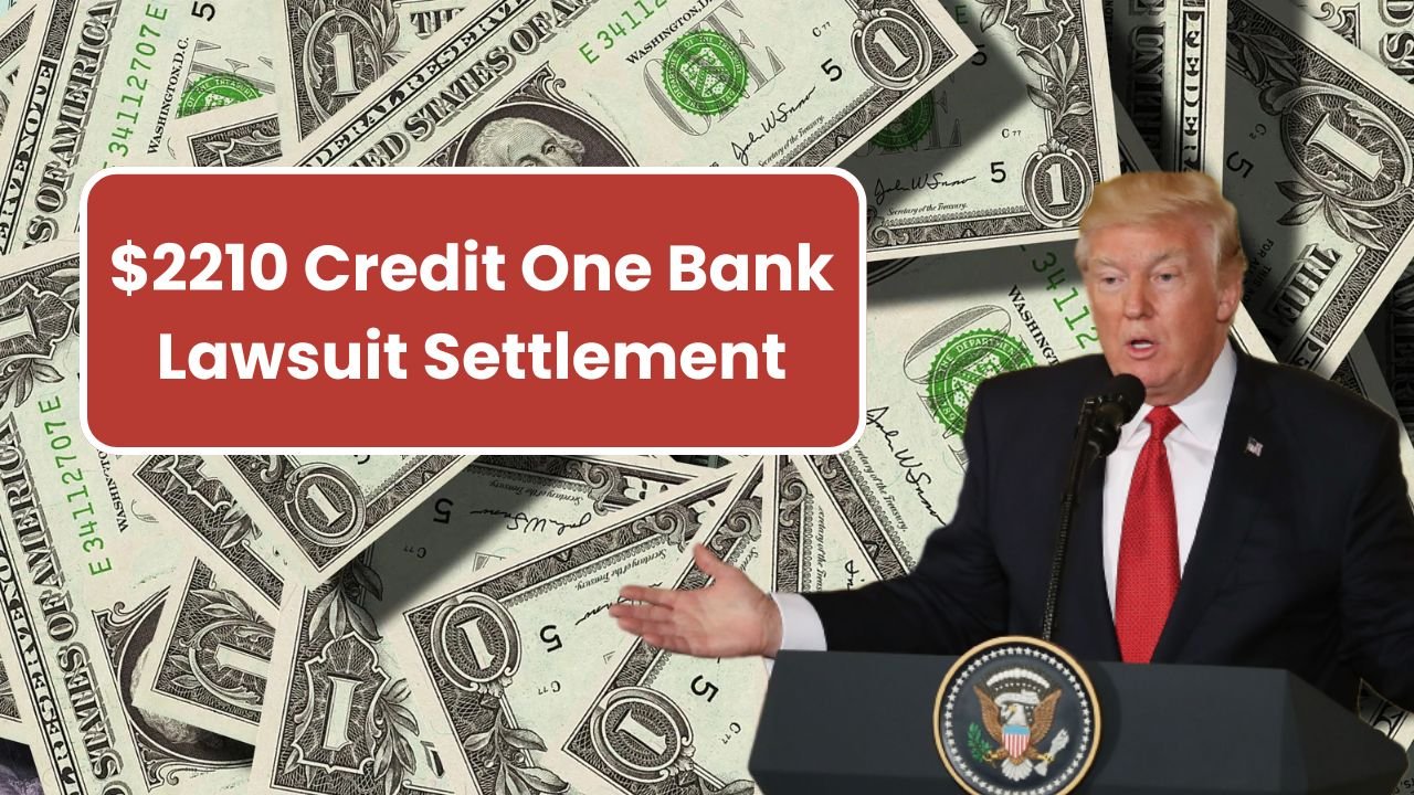2210 Credit One Bank Lawsuit Settlement